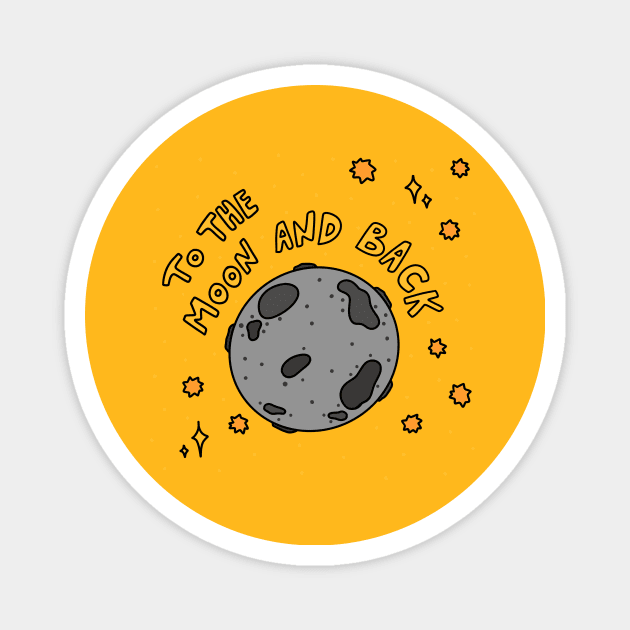 To the Moon and back Magnet by joyfulsmolthings